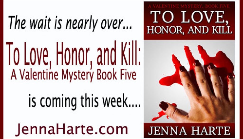 To Love, Honor, and Kill: Valentine Book Five
