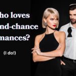 The Magic of Second-Chance Romance
